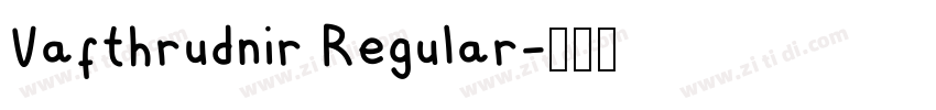 Vafthrudnir Regular字体转换